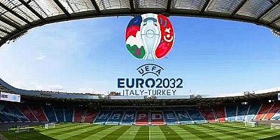 EURO2032 Türkiye-İtalya birlikte düzenlenecek