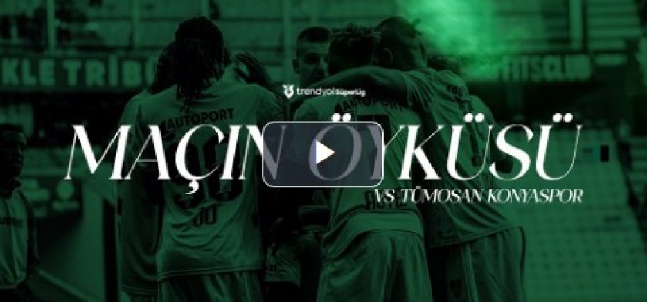 Konya deplasman öyküsü videosu beğenildi
