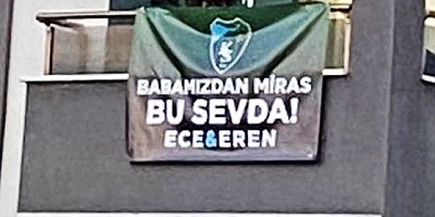 Babamızdan Miras Bu Sevda Ece&Eren Pankartı  balkonda
